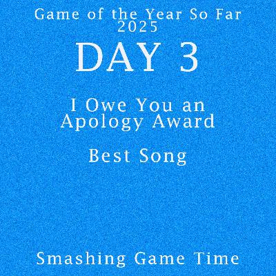 #170 - Game of the Year So Far 2025 – Day 3