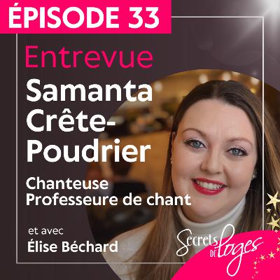 33. Technique vocale avec Samanta Crête-Poudrier
