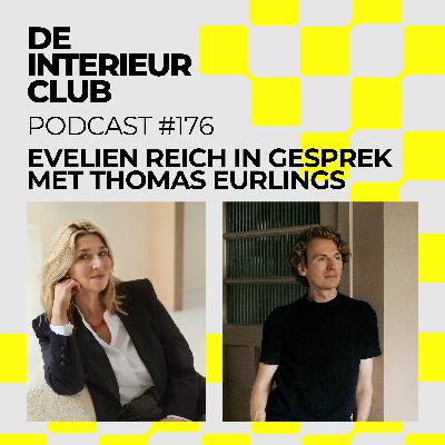 #176: Evelien Reich in gesprek met Thomas Eurlings #176: Evelien Reich in gesprek met Thomas Eurlings