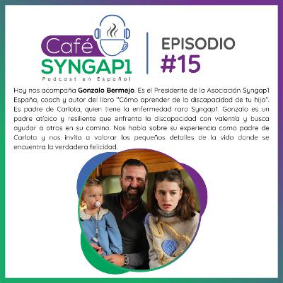 Episodio 15: Gonzalo Bermejo y Su Hija Carlota Desde España Episodio 15: Gonzalo Bermejo y Su Hija Carlota Desde España