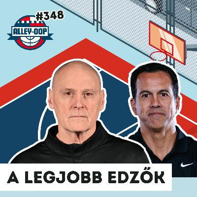 Alley-oop #348: A LEGJOBB EDZŐK ft. Dávid Kornél