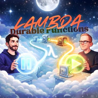 152. Exploring Lambda Durable Functions 152. Exploring Lambda Durable Functions