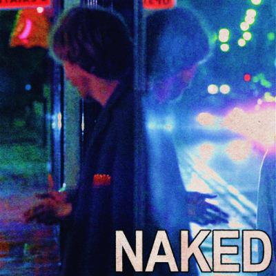 443 - Naked (w/ Joe Greenwood)