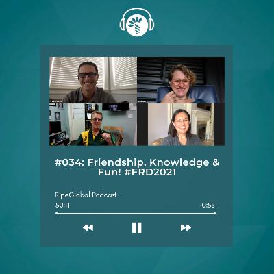 #034 - Friendship, Knowledge & Fun! #FRD2021