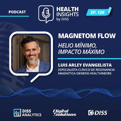 MAGNETOM Flow - Helio Mínimo. Impacto Máximo