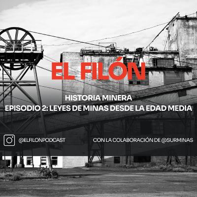 #2 HM: Leyes de minas desde la edad media