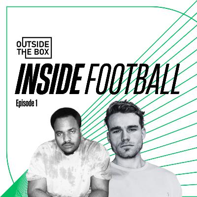 Inside Football Podcast Episode 1 - (Premier League Predictions, Saudi League making big moves, Is Harry Kane leaving Spurs?) Inside Football Podcast Episode 1 - (Premier League Predictions, Saudi League making big moves, Is Harry Kane leaving Spurs?)