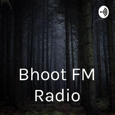 Bhoot FM 2010-08-13