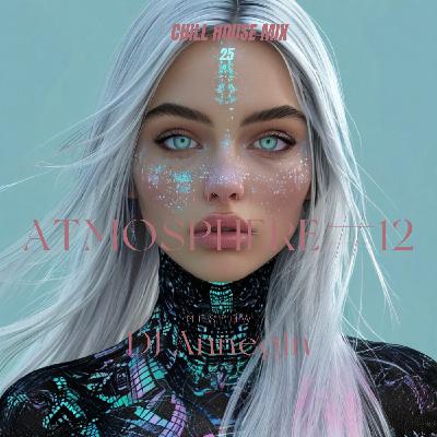 DJ Annegin - Atmosphere #12 2025