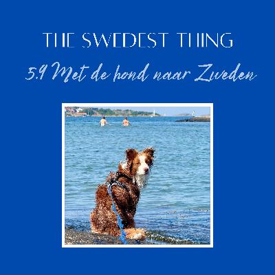 S5.9 Met de hond naar Zweden