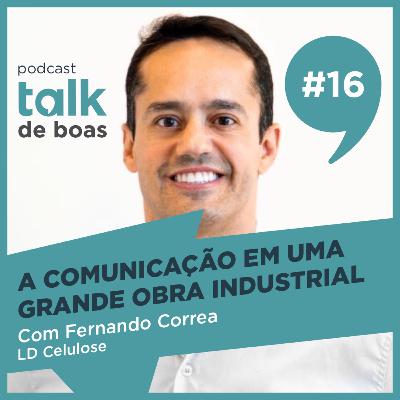 A comunicação em uma grande obra industrial A comunicação em uma grande obra industrial