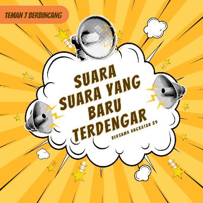 Eps. 29 : Suara-suara Yang Baru Terdengar