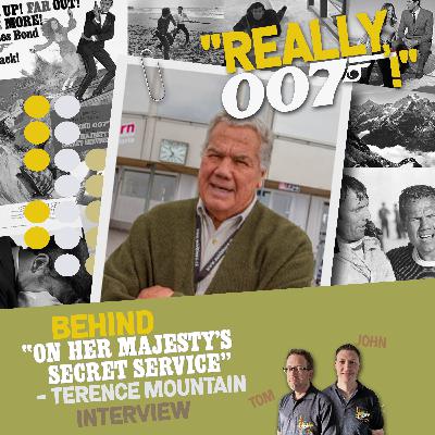 Behind On Her Majesty's Secret Service - Terence Mountain interview