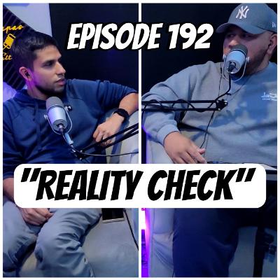 Episode 192 "Reality Check"