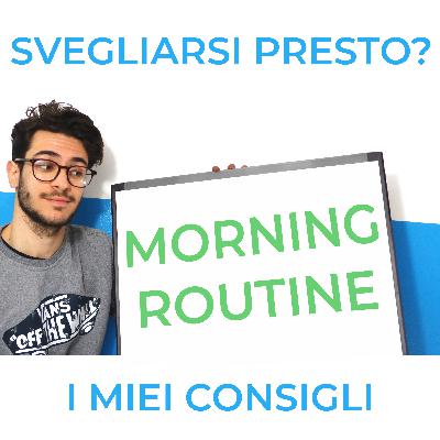 Come Svegliarsi Presto | La mia Miracle Morning Routine