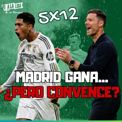 5X12 - ANÁLISIS DEL CLÁSICO: ¿EL MADRID CONVENCE? ¿EL BARÇA EN CAÍDA? 5X12 - ANÁLISIS DEL CLÁSICO: ¿EL MADRID CONVENCE? ¿EL BARÇA EN CAÍDA?