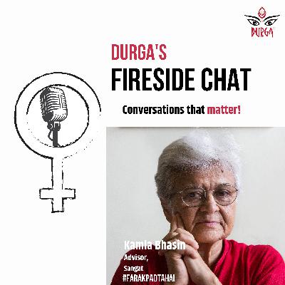 Fireside Chat with Kamla Bhasin