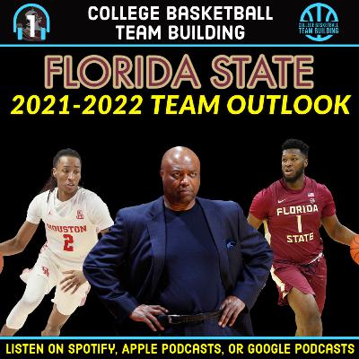 Florida State Basketball 2021-2022 Outlook