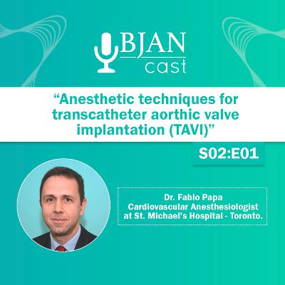 Anesthetic techniques for transcatheter aorthic valve implantation (TAVI)