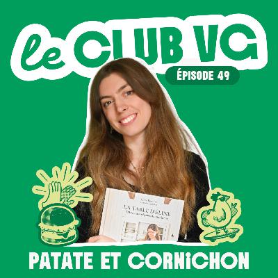 Patate & Cornichon : du blog au café-pâtisserie, le parcours d’Éline pour rendre la cuisine végane FACILE [#49]