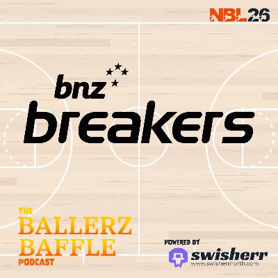 Breakers Breakdown: Heightened Hopes & Roster Reload