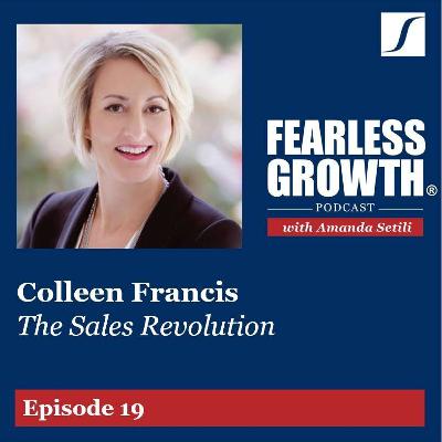 Colleen Francis on the Sales Revolution