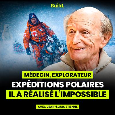 Les grands projets échouent quand on oublie le rêve : pourquoi la plupart des entrepreneurs abandonnent trop tôt | Jean-Louis Etienne