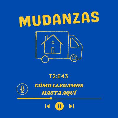 Episodio 95: Mudanzas