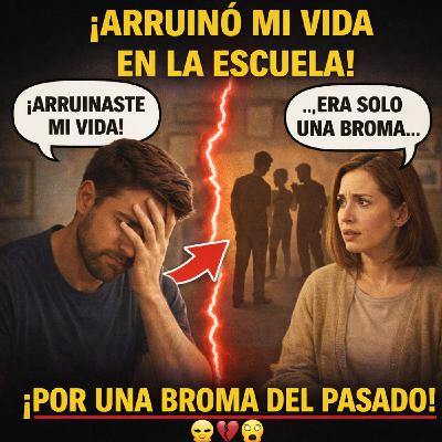 Mi HERMANA Arruinó mi Vida en la Escuela Cuando Éramos Jóvenes solo Por Hacerme una Broma de...