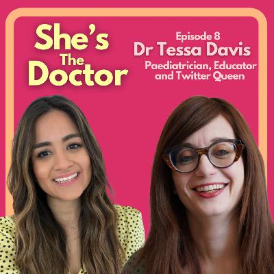 Dr Tessa Davis - Paediatrician, Educator and Twitter Queen