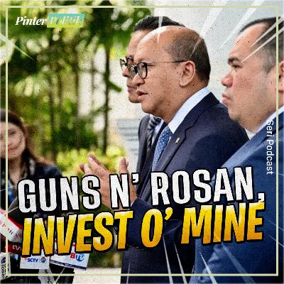 Guns N’ Rosan, Invest o’ Mine Guns N’ Rosan, Invest o’ Mine