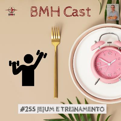 #255 JEJUM E TREINAMENTO