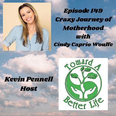Crazy Journey of Motherhood with Cindy Caprio Woulfe