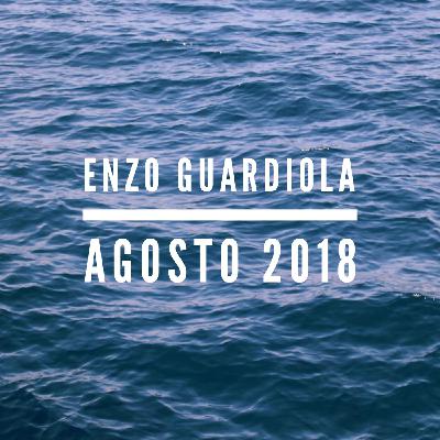 Enzo Guardiola - Agosto 2018 Enzo Guardiola - Agosto 2018