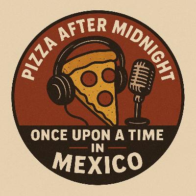 Episode 37.5 - Movies by the Slice - Once Upon a Time in Mexico (2003)