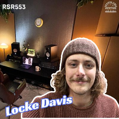 RSR553 - Locke Davis - How to Build Your Community and Content to Grow Your Studio or Music Career - Pickr Music