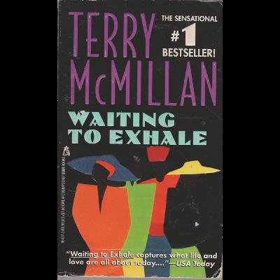 25. Waiting to Exhale