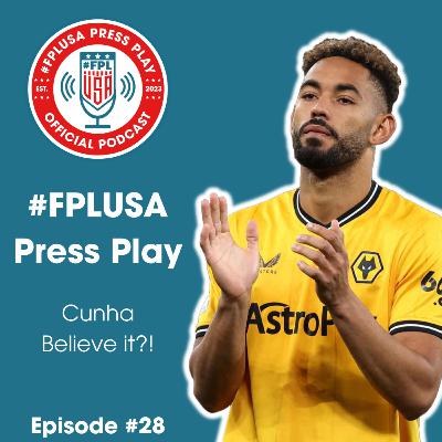 GW20 Recap - Cunha Believe It?! - Episode #28