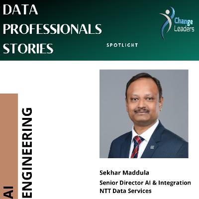 Sekhar Maddula- Senior Director AI & Integration- NTT Data Services