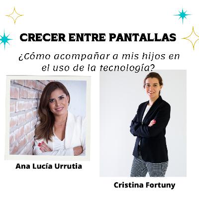 Crecer entre pantallas con Cristina Fortuny