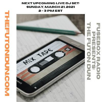 Episode 489: FuseBox Radio #641: DJ Fusion's The Futon Dun Livestream DJ Mix Spring Session #3 ($5 Lemonade & A 1/5th Mid-Day Spring Music Festival Mix)