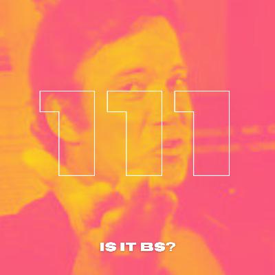 B & S About Movies podcast Episode 111: Is It BS? B & S About Movies podcast Episode 111: Is It BS?