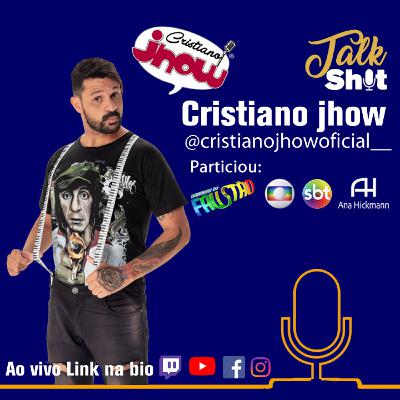 TALKSHIT #013 - Cristiano Jhow - +18 - #TEMALIVRE #talkshit #podcast #zoação