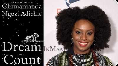 Book Review #6 - Dream Count by Chimamanda Ngozie Adichie