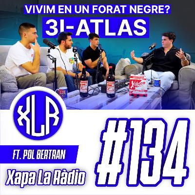 Vida extraterrestre a K2-18b, Vivim dina d’un forat negre?, 3I-ATLAS | Xapa La Ràdio #134