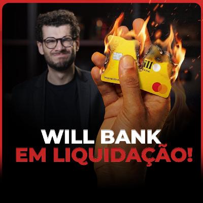 BOMBA NO MERCADO: Will Bank é liquidado pelo Banco Central BOMBA NO MERCADO: Will Bank é liquidado pelo Banco Central