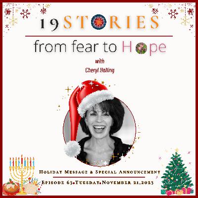 Episode 63: A Holiday Message and Special Announcement