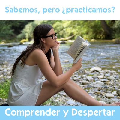 ¿Sabemos, pero practicamos?