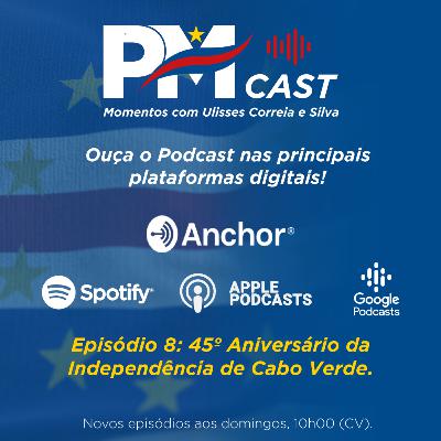 45º Aniversário da Independência de Cabo Verde
