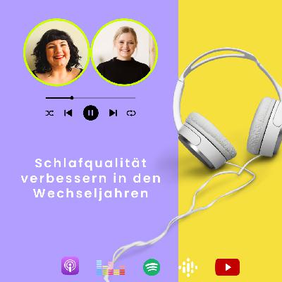 Schlafqualität verbessern in den Wechseljahren (#134)